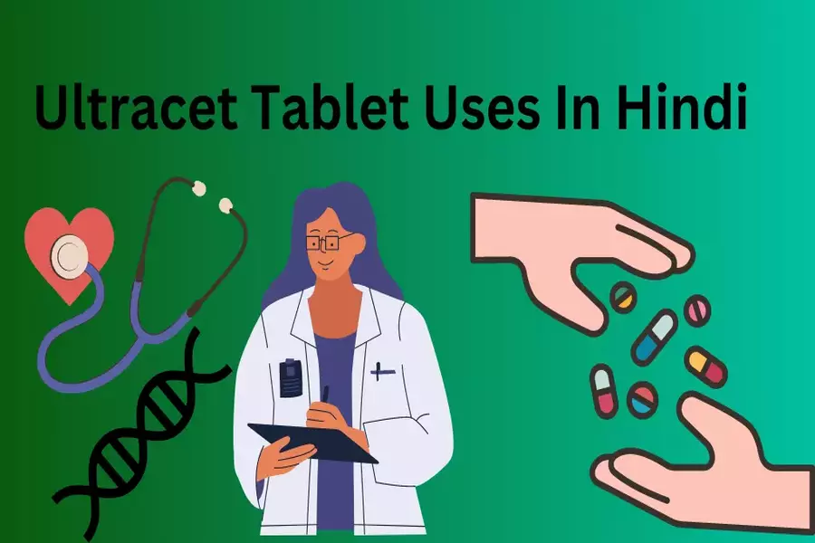 Ultracet Tablet Uses In Hindi